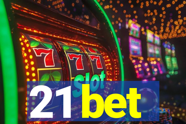 21 bet